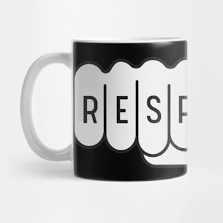 Respect Mug